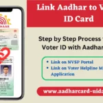 Link Aadhar to Voter ID Card
