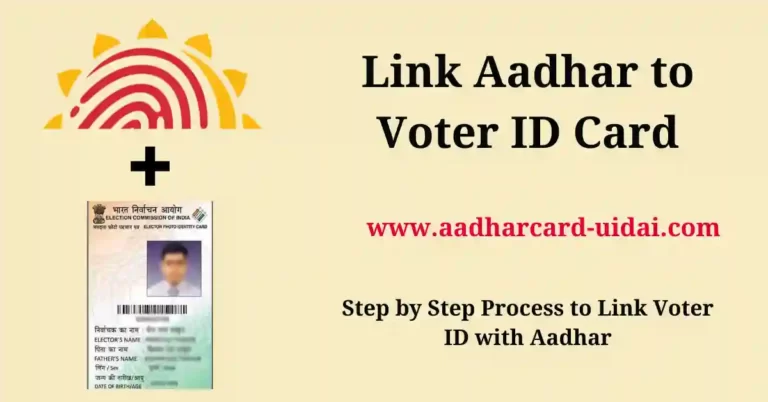 Link Aadhar to Voter ID Card Online and offline