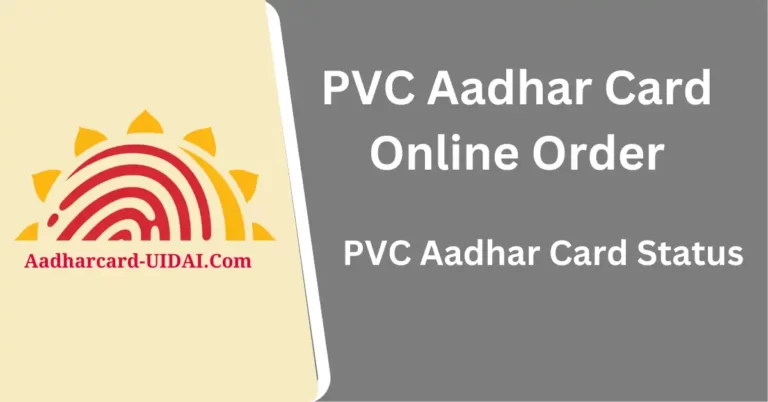 PVC Aadhar Card Online Order and PVC Aadhar Card Status
