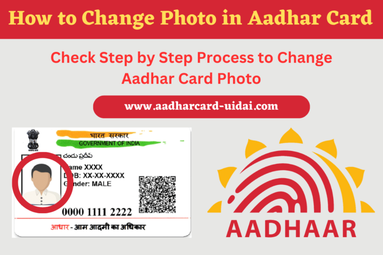 How to Change Photo in Aadhar Card