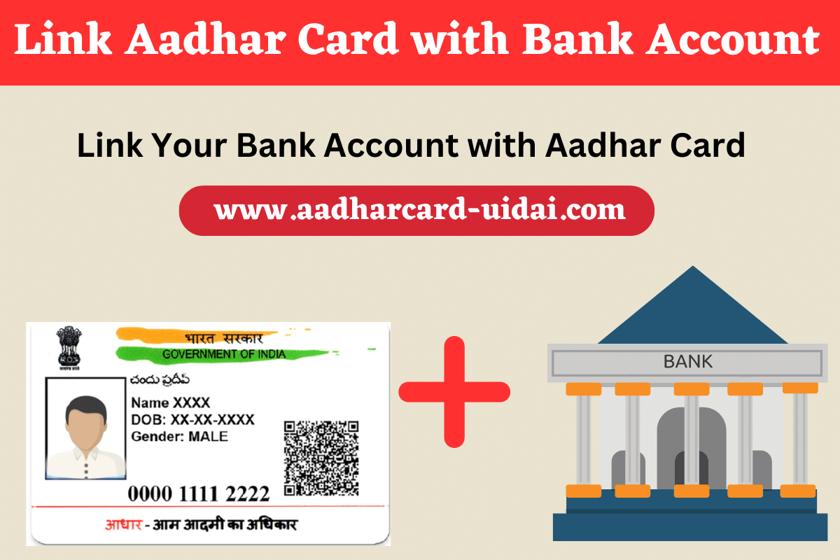 Link Aadhar Card With Bank Account Online and Offline StepbyStep