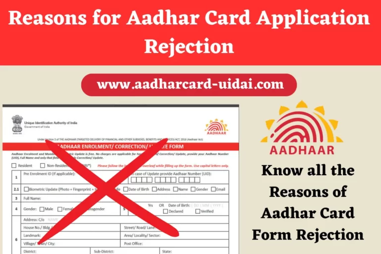 Reasons for Aadhar Card Application Rejection