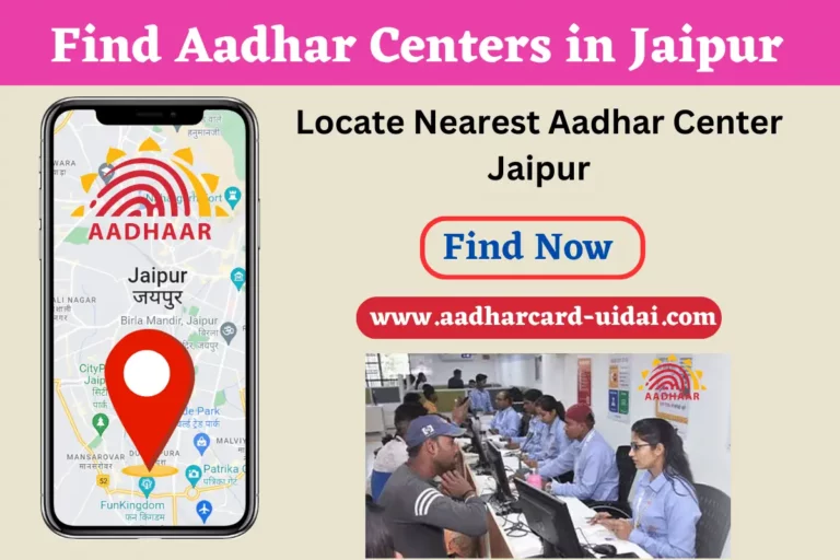 Find Aadhar Centers in Jaipur - Aadhar Center Jaipur
