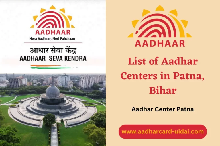 List of Aadhar Centers in Patna - Aadhar Center Patna